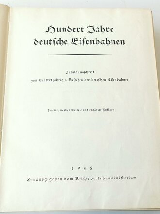 "Hundert Jahre Deutsche Eisenbahnen" Jubiläumsschrift von 1938 mit 569 Seiten