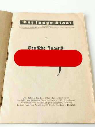 "Deutsche Jugend Dein Führer" aus der Reihe der Junge Staat. 63 Seiten, guter Zustand