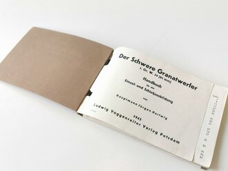 "Der schwere Granatwerfer ( s.Gr. 34 ) " Handbuch für die Einzel- und Schießausbildung datiert 1943
