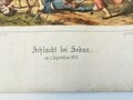 Deutsch Französischer Krieg 1870/71, 2 farbige Drucke " Schlacht bei Sedan und Wörth" Jeweils 35 x 50cm