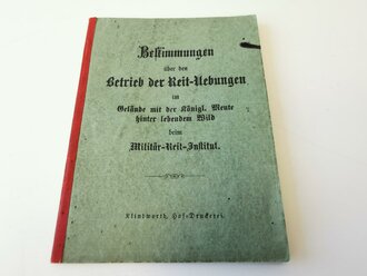 "Bestimmungen über den Betrieb der Reit Übungen im Gelände mit der Königl. Meute hinter lebendem Wild beim Militär Reit Institut" 13 Seiten, von 1898