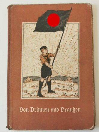 "Von Drinnen und Draußen" Ein Lesebuch für die Kleinen Verlag Moritz Diesterweg Frankfurt 1935, angeschmutzt, 87 Seiten