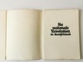 "Die nationale Revolution in Deutschland" Ein Gedenkbuch in Bildern. 96 Seiten, im Schutzumschlag