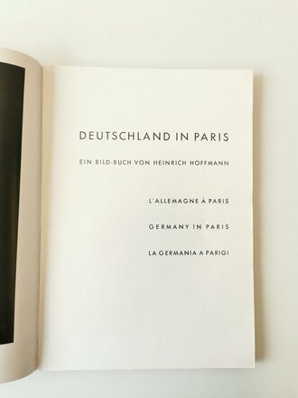 "Deutschland in Paris" Ein Bild Buch von Heinrich Hoffmann mit 127 Seiten, Schutzumschlag, Buchrücken löst sich zum Teil