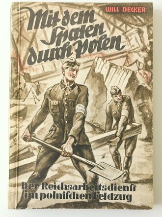 "Mit dem Spaten durch Polen" Der Reichsarbeitsdienst im polnischen Feldzug, 122 Seiten