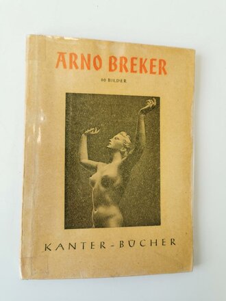 "Arno Breker" 60 Bilder, Kanter Verlag Königsberg, neuzeitlich in Folie  verklebt