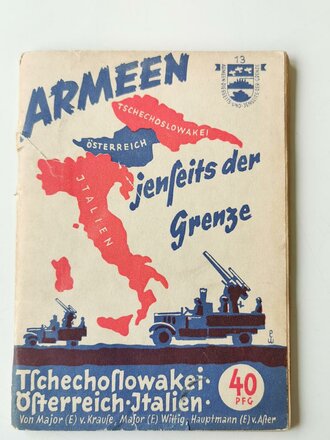 Armeen jenseits der Grenze - Tschechoslowakei, Österreich, Italien, A6, 52 Seiten, datiert 1937