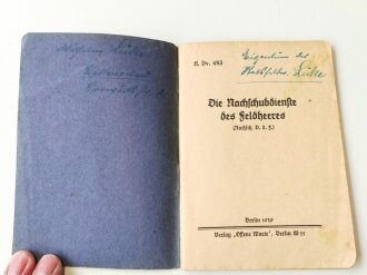 H.Dv.483, Die Nachschubdienste des Feldheeres, datiert 1939, A6, 80 Seiten