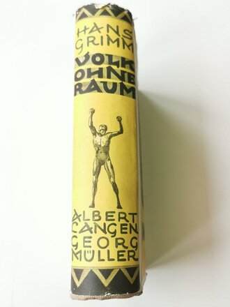 Volk ohne Raum - Hans Grimm, Auflage 390000, 1299 Seiten, datiert 1926