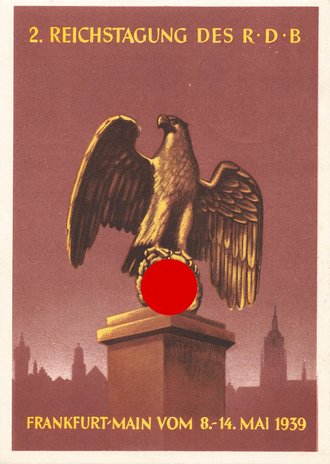 Propagandakarte "2.Reichstagung des R.D.B. Frankfurt Main 1939"