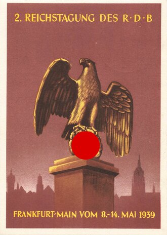 Propagandakarte "2.Reichstagung des R.D.B. Frankfurt Main 1939"
