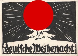 Propagandakarte "deutsche Weihenacht " Sonnenrad