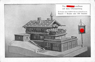 Ansichtskarte "Des Führers Landhaus auf dem Obersalzberg - Erbaut aus 62000 Streichhölzern "