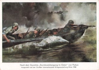Ansichtskarte "Sturmbootübergang im Osten" von Padua, ausgestellt auf der Großen Internationalen Kriegsausstellung Wien 1942