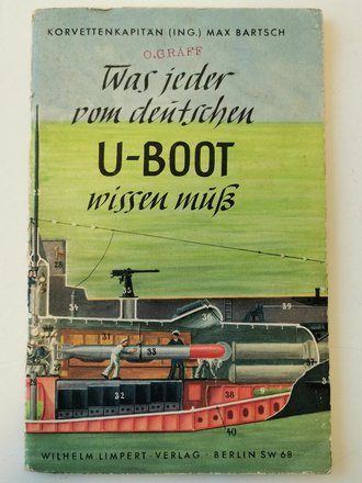 "Was jeder vom deutschen U-Boot wissen muß"  40-seitige Broschüre, der Einband zum ausklappen, guter Zustand