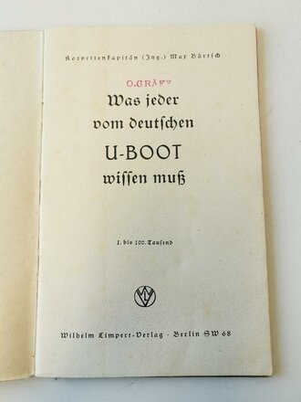"Was jeder vom deutschen U-Boot wissen muß"  40-seitige Broschüre, der Einband zum ausklappen, guter Zustand