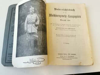 "Unterrichtsbuch für die Maschinengewehr Kompanien Gerät 08" von 1918 mit 272 Seiten