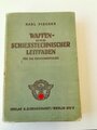 "Waffen- und Schießtechnischer Leitfaden für die Ordnungspolizei" datiert 1944 mit 567 Seiten.