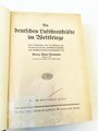 " Die deutschen Luftstreitkräfte im Weltkriege" mit 26 Abbildungen, Berlin 1920 mit 600 Seiten