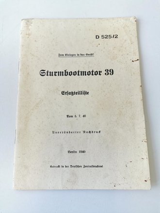 D 525/2 " Sturmbootmotor 39, Ersatzteillsite" von 5.7.40 mit 25 Seiten