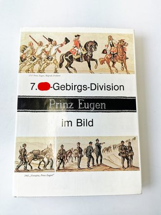 "7.SS-Gebirgs-Divison Prinz Eugen im Bild", 231 Seiten, gebraucht, DIN A4