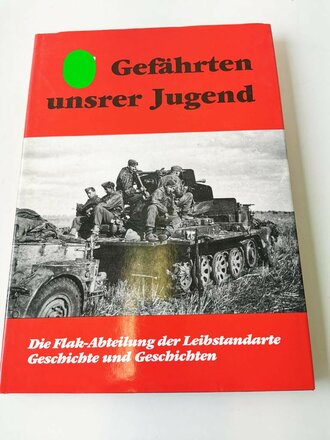 "Gefährten unserer Jugend - Die Flak-Abteilung...