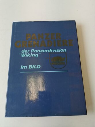 "Panzer Grenadiere der Panzerdivision - Wiking - im Bild", 299 Seiten, gebraucht, DIN A5