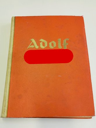 Sammelbilderalbum "Adolf Hilter" - Bilder aus dem Leben des Führers, 135 Seiten, komplett