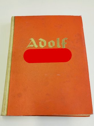 Sammelbilderalbum "Adolf Hilter" - Bilder aus...