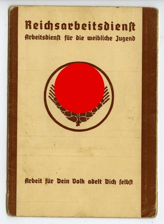 Reichsarbeitsdienst für die weibliche Jugend, Arbeitsdienstpass, datiert 1939