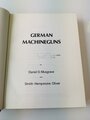 "German Machineguns", 457 Seiten, gebraucht, DIN A4