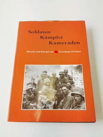 "Soldaten Kämpfer Kameraden" - Marsch und Kämpfe der SS-Totenkopf-Division, 570 Seiten, gebraucht, DIN A4