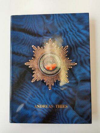 "Andreas Thies 23. Auktion" - Orden und Ehrenzeichen Sammlung F. Bartels und G. Schneider, 276 Seiten, gebraucht, DIN A5