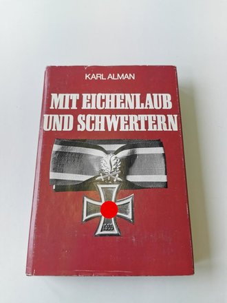 "Mit Eichenlaub und Schwertern", 344 Seiten, gebraucht, DIN A5