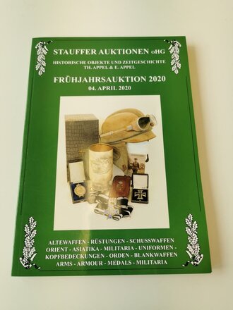 "Stauffer Auktionen oHG" - Historische Objekte und Zeitgeschichte Frühjahrsauktion 2020, 189 Seiten, gebraucht, DIN A4