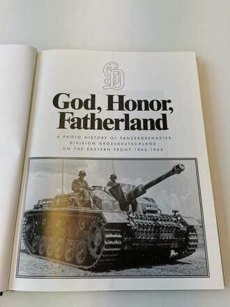 "God, Honor, Fatherland" - A Photo History of Panzergrenadier Division Grossdeutschland on the eastern Front 1942-1944, 226 Seiten, gebraucht, DIN A4, englisch