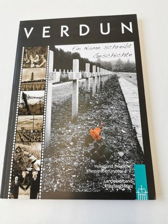 "Verdun" - Ein Name schreibt Geschichte, Volksbund Deutsche Kriegsgräberfürsorge e.V., 199 Seiten, gebraucht, DIN A5