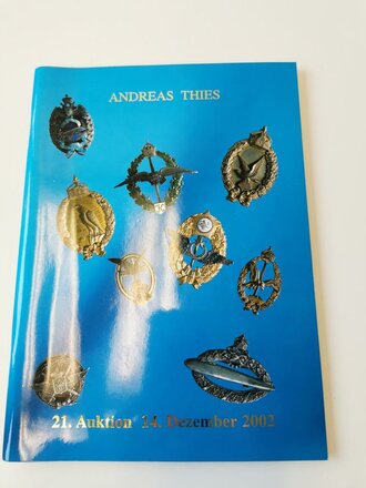 "Andreas Thies 21. Auktion" - 14.Dezember.2002, 128 Seiten, gebraucht, DIN A5