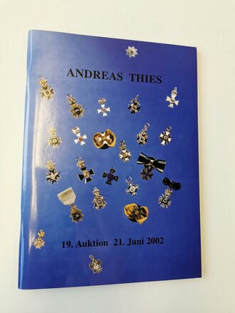 "Andreas Thies 19. Auktion" - 21.Juni.2002, 104 Seiten, gebraucht, DIN A5