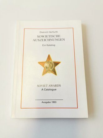 "Sowjetische Auszeichnungen" - Ein Katalog - Soviet Awards Ausgabe 1993, 118 Seiten, gebraucht, russisch