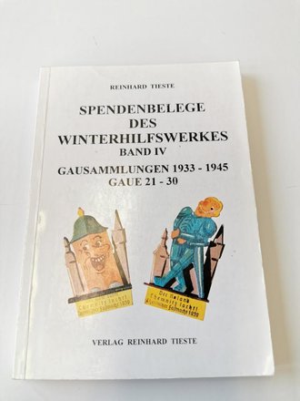 "Spendenbelege des Winterhilfswerkes Band IV" - Gausammlungen 1933-1945 Gaue 21-30, 192 Seiten, gebraucht, DIN A5