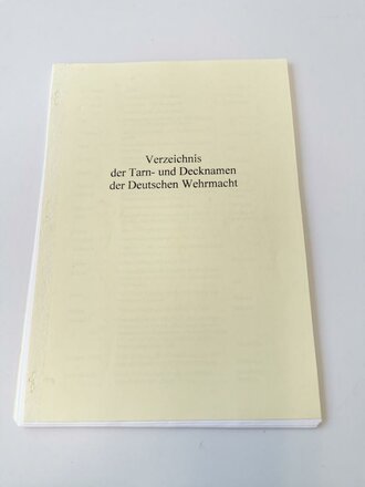 Fotokopie von "Verzeichnis der Tarn- und Decknamen der Deurtschen Wehrmacht", 76 Seiten, gebraucht, DIN A4