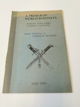 "A Primer of World Bayonets" - Part two, 23...