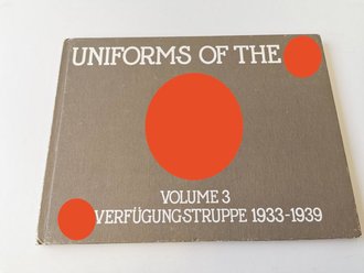 "Uniforms  of the SS" - Volumee 3 SS-Verfügungstruppe 1933-1939, 99 Seiten, gebraucht, DIN A4, englisch,