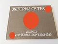 "Uniforms  of the SS" - Volumee 3 SS-Verfügungstruppe 1933-1939, 99 Seiten, gebraucht, DIN A4, englisch,