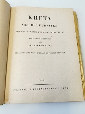 "Kreta Sieg der Kühnsten" Von Heldenkampf der Fallschirmjäger. DIN A4, datiert 1942, mit dem seltenen Schutzumschlag