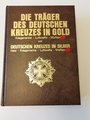 "Die Träger des Deutschen Kreuzes in Gold", 551 Seiten, gebraucht, DIN A5