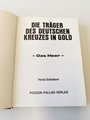 "Die Träger des Deutschen Kreuzes in Gold" - Das Heer, 438 Seiten, gebraucht, DIN A5