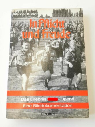 "In Pflicht und Freude" - Das Erlebnis Hitler-Jugend eine Bilddokumentation, 336 Seiten, gebraucht, DIN A5