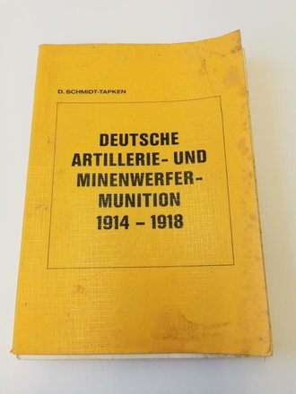 "Deutsche Artillerie- und Minenwerfermunition...